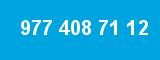 977 408 71 12